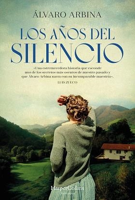 AÑOS DEL SILENCIO, LOS | 9788491398547 | ARBINA, ÁLVARO | Llibreria Aqualata | Comprar libros en catalán y castellano online | Comprar libros Igualada