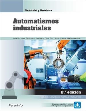AUTOMATISMOS INDUSTRIALES 2.ª EDICIÓN 2022 | 9788413661612 | CERDÁ FILIU, LUIS MIGUEL / BEZOS SÁNCHEZ-HORNEROS, ROBERTO / RODRÍGUEZ FERNÁNDEZ, JULIAN | Llibreria Aqualata | Comprar libros en catalán y castellano online | Comprar libros Igualada
