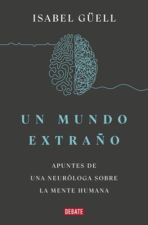 UN MUNDO EXTRAÑO | 9788418967900 | GÜELL, ISABEL | Llibreria Aqualata | Comprar libros en catalán y castellano online | Comprar libros Igualada