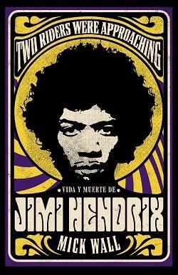 VIDA Y MUERTE DE JIMI HENDRIX | 9788411481045 | WALL, MICK | Llibreria Aqualata | Comprar libros en catalán y castellano online | Comprar libros Igualada