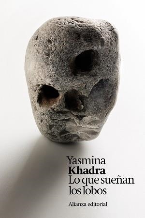 LO QUE SUEÑAN LOS LOBOS | 9788411481731 | KHADRA, YASMINA | Llibreria Aqualata | Comprar libros en catalán y castellano online | Comprar libros Igualada