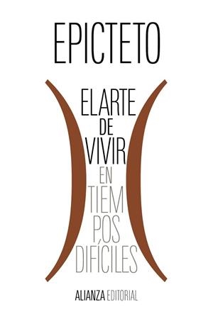 ARTE DE VIVIR (EN TIEMPOS DIFÍCILES), EL | 9788411480970 | EPICTETO | Llibreria Aqualata | Comprar libros en catalán y castellano online | Comprar libros Igualada