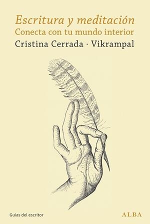 ESCRITURA Y MEDITACIÓN | 9788490659434 | CERRADA, CRISTINA / VIKRAMPAL | Llibreria Aqualata | Comprar llibres en català i castellà online | Comprar llibres Igualada