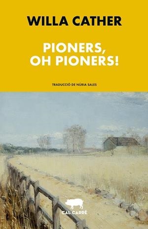 PIONERS, OH PIONERS! | 9788412585636 | CATHER, WILLA | Llibreria Aqualata | Comprar llibres en català i castellà online | Comprar llibres Igualada