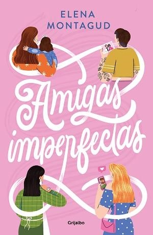 AMIGAS IMPERFECTAS | 9788425362965 | MONTAGUD, ELENA | Llibreria Aqualata | Comprar libros en catalán y castellano online | Comprar libros Igualada