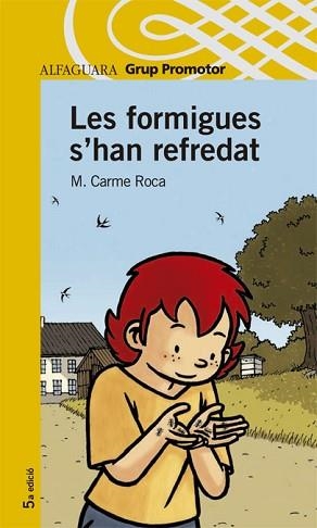 FORMIGUES S'HAN REFREDAT, LES (PROX PARADA 6 ANYS) | 9788484359746 | ROCA, M. CARMEN | Llibreria Aqualata | Comprar libros en catalán y castellano online | Comprar libros Igualada