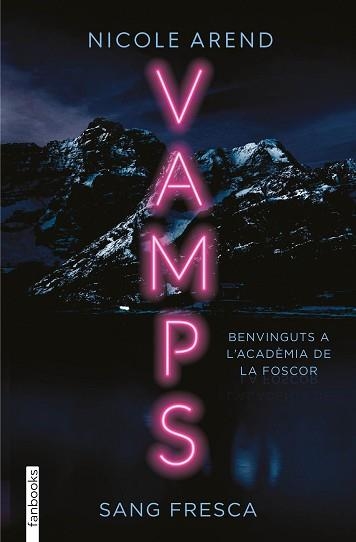 VAMPS. SANG FRESCA | 9788419150387 | AREND, NICOLE | Llibreria Aqualata | Comprar libros en catalán y castellano online | Comprar libros Igualada