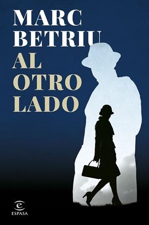 AL OTRO LADO | 9788467067217 | BETRIU, MARC | Llibreria Aqualata | Comprar libros en catalán y castellano online | Comprar libros Igualada