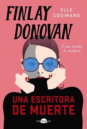 FINLAY DONOVAN: UNA ESCRITORA DE MUERTE | 9788418945526 | COSIMANO, ELLE | Llibreria Aqualata | Comprar llibres en català i castellà online | Comprar llibres Igualada