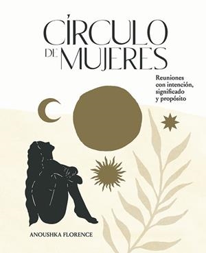 CÍRCULO DE MUJERES | 9788419043139 | FLORENCE, ANOUSHKA | Llibreria Aqualata | Comprar llibres en català i castellà online | Comprar llibres Igualada