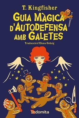 GUIA MÀGICA D'AUTODEFENSA AMB GALETES | 9788419206855 | KINGFISHER, T. | Llibreria Aqualata | Comprar llibres en català i castellà online | Comprar llibres Igualada