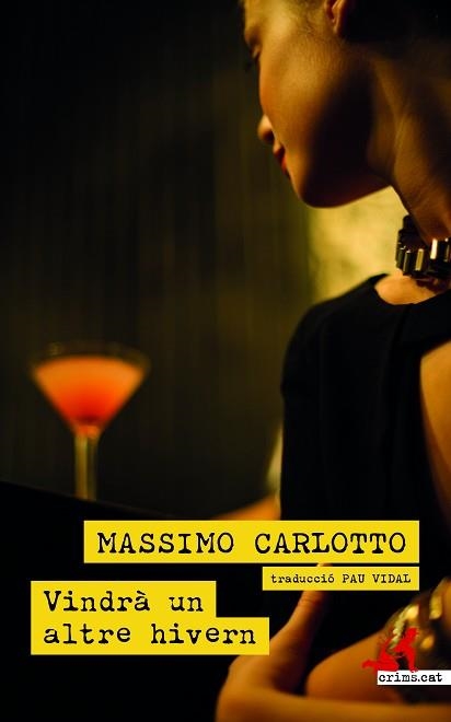 VINDRÀ UN ALTRE HIVERN | 9788419627070 | CARLOTTO, MÁSSIMO | Llibreria Aqualata | Comprar libros en catalán y castellano online | Comprar libros Igualada