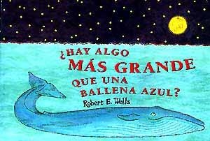 HAY ALGO MAS GRANDE QUE UNA BALLENA AZUL? | 9788426130303 | WELLS, ROBERT | Llibreria Aqualata | Comprar llibres en català i castellà online | Comprar llibres Igualada