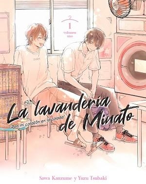 LAVANDERÍA DE MINATO 1, LA | 9788411403740 | TSUBAKI, YUZU / KANZUME, SAWA | Llibreria Aqualata | Comprar libros en catalán y castellano online | Comprar libros Igualada