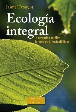 ECOLOGÍA INTEGRAL | 9788422020431 | TATAY NIETO, JAIME | Llibreria Aqualata | Comprar libros en catalán y castellano online | Comprar libros Igualada