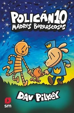 POLICAN 10 MADRES BORRASCOSAS | 9788419102195 | PILKEY, DAV | Llibreria Aqualata | Comprar libros en catalán y castellano online | Comprar libros Igualada