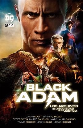 BLACK ADAM. LOS ARCHIVOS DE LA SOCIEDAD DE LA JUSTICIA | 9788419484895 | MILLER, BRYAN Q. / SCOTT, CAVAN | Llibreria Aqualata | Comprar libros en catalán y castellano online | Comprar libros Igualada