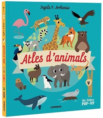 ATLES D'ANIMALS | 9788491019268 | ARRHENIUS, INGELA P. | Llibreria Aqualata | Comprar libros en catalán y castellano online | Comprar libros Igualada