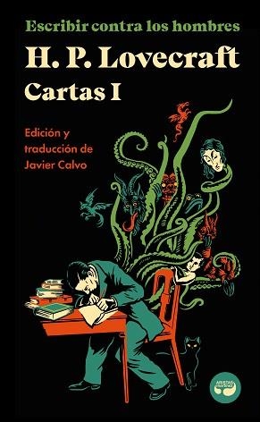 ESCRIBIR CONTRA LOS HOMBRES. CARTAS DE H. P. LOVECRAFT, VOL. I. | 9788419550026 | LOVECRAFT, H. P. | Llibreria Aqualata | Comprar libros en catalán y castellano online | Comprar libros Igualada