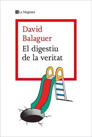 DIGESTIU DE LA VERITAT, EL | 9788419013736 | BALAGUER, DAVID | Llibreria Aqualata | Comprar libros en catalán y castellano online | Comprar libros Igualada