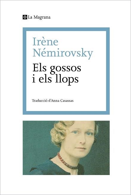 GOSSOS I ELS LLOPS, ELS | 9788419334114 | NÉMIROVSKY, IRÈNE | Llibreria Aqualata | Comprar libros en catalán y castellano online | Comprar libros Igualada