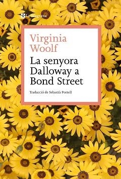 SENYORA DALLOWAY A BOND STREET, LA | 9788419334138 | WOOLF, VIRGINIA | Llibreria Aqualata | Comprar libros en catalán y castellano online | Comprar libros Igualada