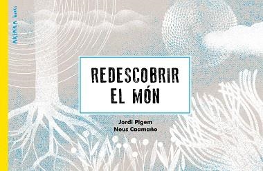REDESCOBRIR EL MÓN | 9788418972256 | PIGEM, JORDI | Llibreria Aqualata | Comprar libros en catalán y castellano online | Comprar libros Igualada