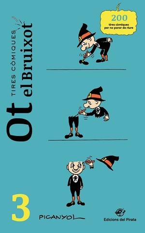 OT EL BRUIXOT 3. TIRES CÒMIQUES | 9788417207779 | MARTÍNEZ PICANYOL, JOSEP LLUÍS | Llibreria Aqualata | Comprar libros en catalán y castellano online | Comprar libros Igualada