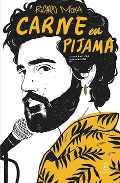 CARNE EN PIJAMA | 9788467068757 | MOYA, RICARDO / MÜSHELL, ANA | Llibreria Aqualata | Comprar libros en catalán y castellano online | Comprar libros Igualada