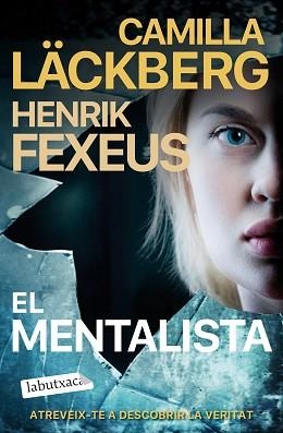 MENTALISTA, EL | 9788419107411 | LÄCKBERG, CAMILLA / FEXEUS, HENRIK | Llibreria Aqualata | Comprar libros en catalán y castellano online | Comprar libros Igualada