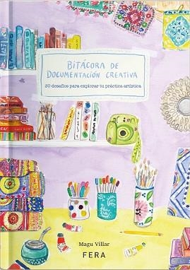 BITÁCORA DE DOCUMENTACIÓN CREATIVA | 9789874889003 | VILLAR, MAGU | Llibreria Aqualata | Comprar llibres en català i castellà online | Comprar llibres Igualada
