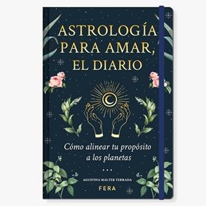 ASTROLOGIA PARA AMAR | 9789874692221 | MALTER TERRADA, AGUSTINA | Llibreria Aqualata | Comprar libros en catalán y castellano online | Comprar libros Igualada