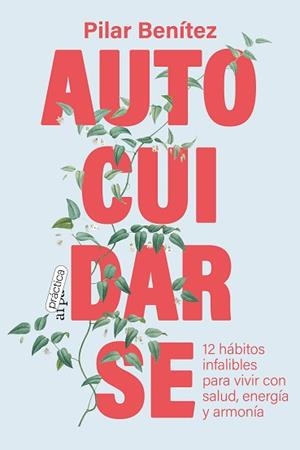 AUTOCUIDARSE | 9788419662026 | BENÍTEZ, PILAR | Llibreria Aqualata | Comprar libros en catalán y castellano online | Comprar libros Igualada