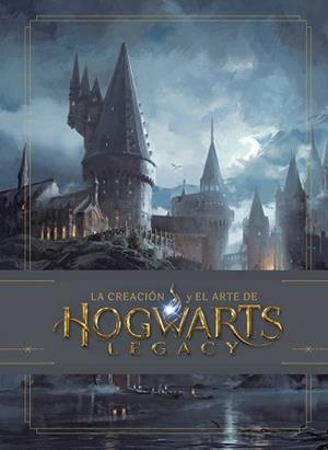 CREACIÓN Y EL ARTE DE HOGWARTS LEGACY, LA | 9788467958720 | REVENSON, JODY | Llibreria Aqualata | Comprar llibres en català i castellà online | Comprar llibres Igualada