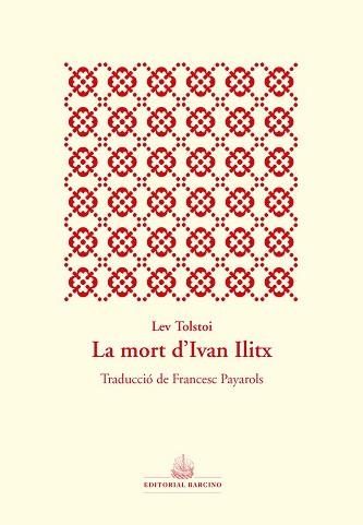 MORT D'IVAN ILITX, LA | 9788472268654 | TOLSTOI, LEV | Llibreria Aqualata | Comprar libros en catalán y castellano online | Comprar libros Igualada