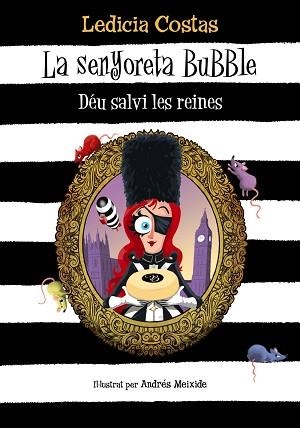 SENYORETA BUBBLE, LA. DÉU SALVI LES REINES | 9788448959586 | COSTAS, LEDICIA | Llibreria Aqualata | Comprar libros en catalán y castellano online | Comprar libros Igualada