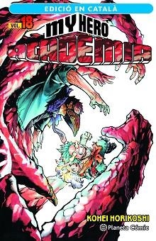 MY HERO ACADEMIA 18 (CATALÀ) | 9788411401920 | HORIKOSHI, KOHEI | Llibreria Aqualata | Comprar libros en catalán y castellano online | Comprar libros Igualada