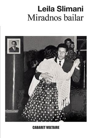 MIRADNOS BAILAR | 9788419047342 | SLIMANI, LEILA | Llibreria Aqualata | Comprar libros en catalán y castellano online | Comprar libros Igualada