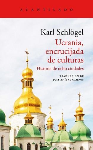 UCRANIA, ENCRUCIJADA DE CULTURAS | 9788419036179 | SCHLÖGEL, KARL | Llibreria Aqualata | Comprar libros en catalán y castellano online | Comprar libros Igualada