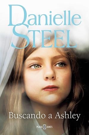 BUSCANDO A ASHLEY | 9788401028861 | STEEL, DANIELLE | Llibreria Aqualata | Comprar llibres en català i castellà online | Comprar llibres Igualada