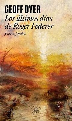 ÚLTIMOS DÍAS DE ROGER FEDERER Y OTROS FINALES, LOS | 9788439741589 | DYER, GEOFF | Llibreria Aqualata | Comprar libros en catalán y castellano online | Comprar libros Igualada
