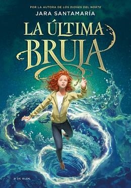 ÚLTIMA BRUJA, LA | 9788418688805 | SANTAMARÍA, JARA | Llibreria Aqualata | Comprar llibres en català i castellà online | Comprar llibres Igualada