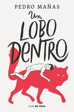 UN LOBO DENTRO | 9788418050381 | MAÑAS, PEDRO | Llibreria Aqualata | Comprar llibres en català i castellà online | Comprar llibres Igualada