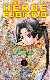 HÉROE FUGITIVO Nº 01 | 9788411401142 | MATSUI, YUSEI | Llibreria Aqualata | Comprar llibres en català i castellà online | Comprar llibres Igualada