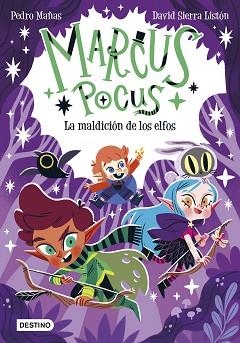 MARCUS POCUS 3. LA MALDICIÓN DE LOS ELFOS | 9788408266747 | MAÑAS, PEDRO/SIERRA LISTÓN, DAVID | Llibreria Aqualata | Comprar libros en catalán y castellano online | Comprar libros Igualada
