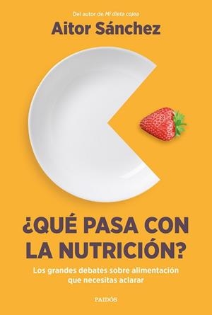 QUÉ PASA CON LA NUTRICIÓN? | 9788449340420 | SÁNCHEZ GARCÍA, AITOR | Llibreria Aqualata | Comprar llibres en català i castellà online | Comprar llibres Igualada