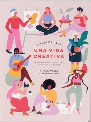 RITUALES PARA UNA VIDA CREATIVA | 9789874764249 | CHAVATE,CAROLINA / VILLALBA, ANIKO | Llibreria Aqualata | Comprar libros en catalán y castellano online | Comprar libros Igualada