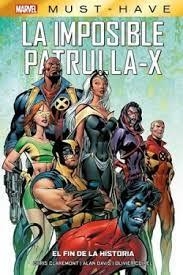 MARVEL MUST HAVE : LA IMPOSIBLE PATRULLA-X, 1 EL FIN DE LA HISTORIA | 9788411502351 | CLAREMONT, CHRIS | Llibreria Aqualata | Comprar libros en catalán y castellano online | Comprar libros Igualada