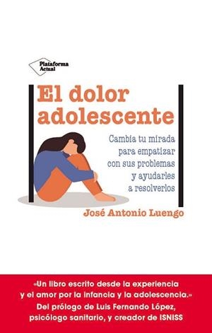 DOLOR ADOLESCENTE, EL | 9788419271990 | LUENGO, JOSÉ ANTONIO | Llibreria Aqualata | Comprar libros en catalán y castellano online | Comprar libros Igualada