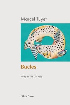 BUCLES | 9788412598230 | TUYET, MARCEL | Llibreria Aqualata | Comprar libros en catalán y castellano online | Comprar libros Igualada